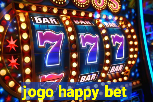 jogo happy bet